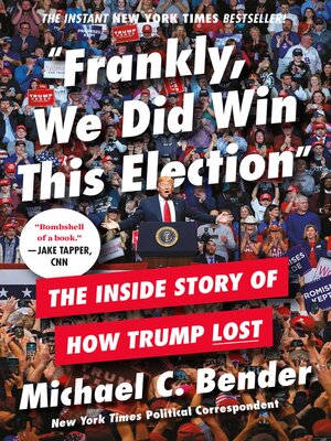 cover image of Frankly, We Did Win This Election